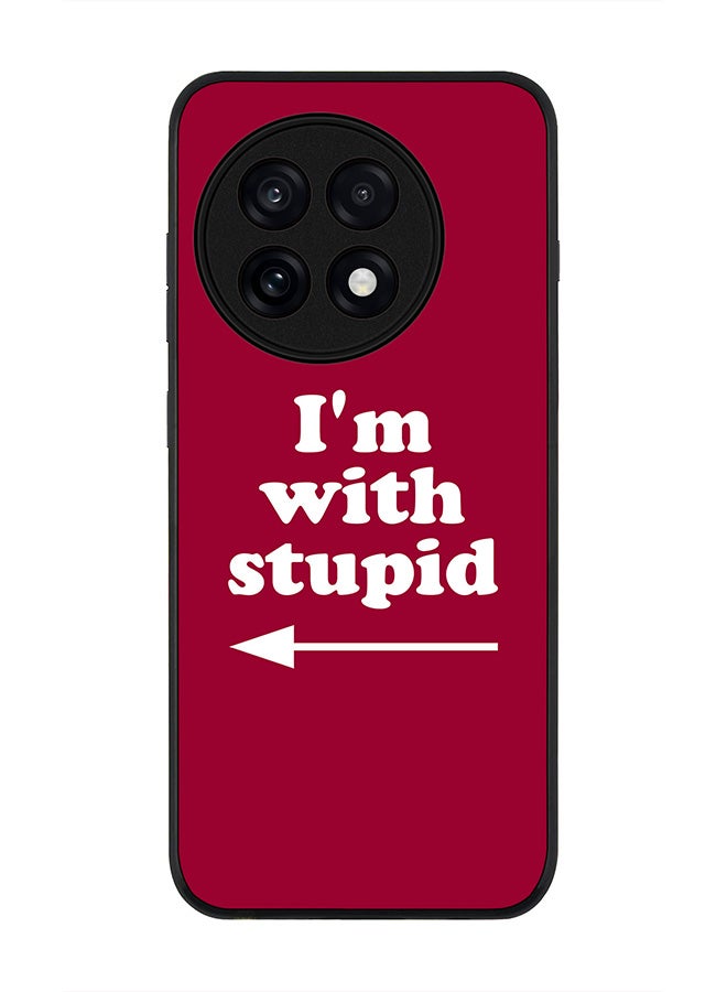 Stylizedd For OnePlus 13R / Ace 5 Pro Case,Slim fit Camera Protection, Shockproof Thin Phone cover  - I'm with stupid