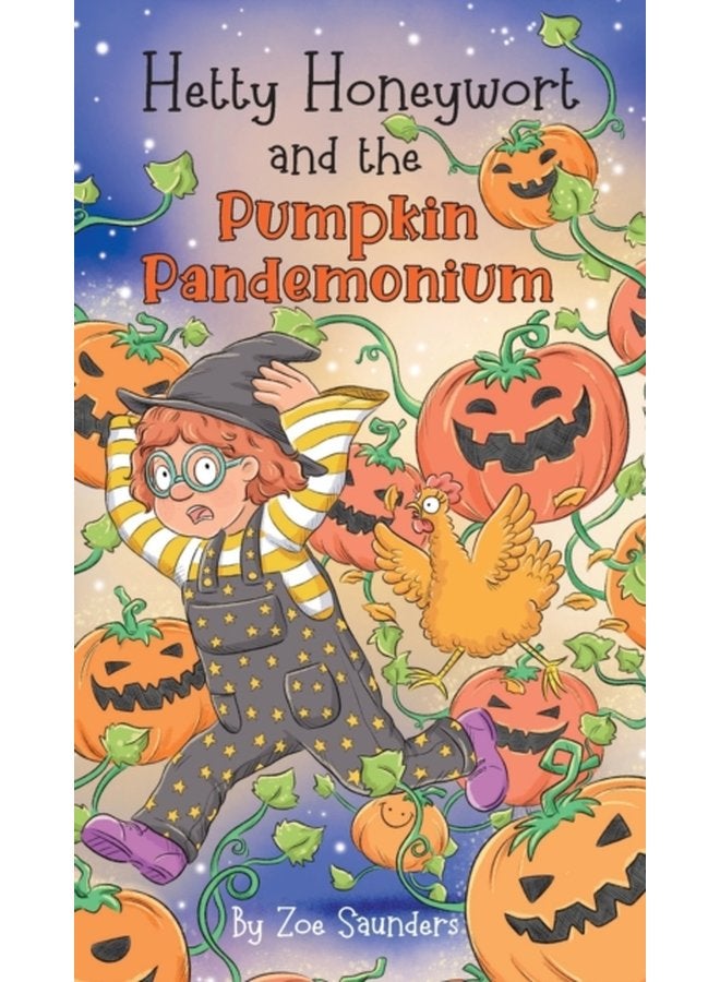 Hetty Honeywort and the Pumpkin Pandemonium - Hardback