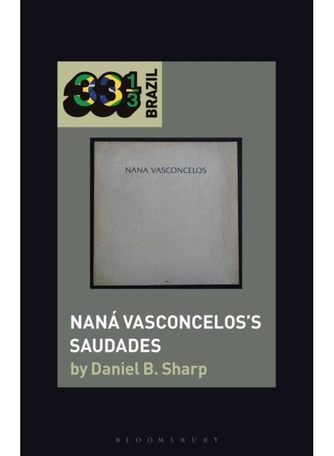 Nana Vasconcelos s Saudades - Paperback
