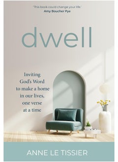 Dwell: Inviting God's Word to make a home in our lives, one verse at a time  - Image 4