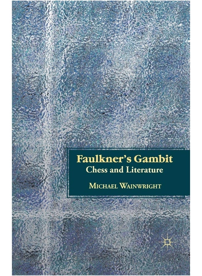 null - Faulkner's Gambit: Chess and Literature - Image 1