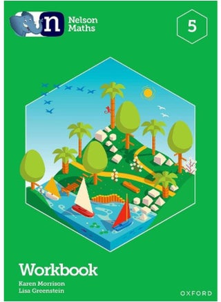 Nelson Maths: Workbook 5 By Karen Morrison , Lisa Greenstein - pzsku/Z01C238B22F99DD5FA01EZ/45/_/1714389032/90e32359-094f-46ce-852f-f875d06c9e21