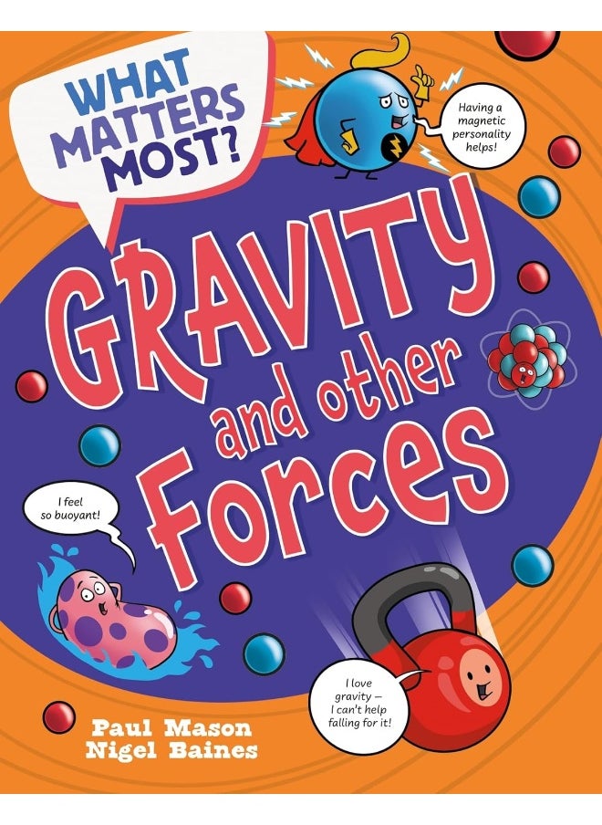 What Matters Most?: Gravity and Other Forces  - Image 3