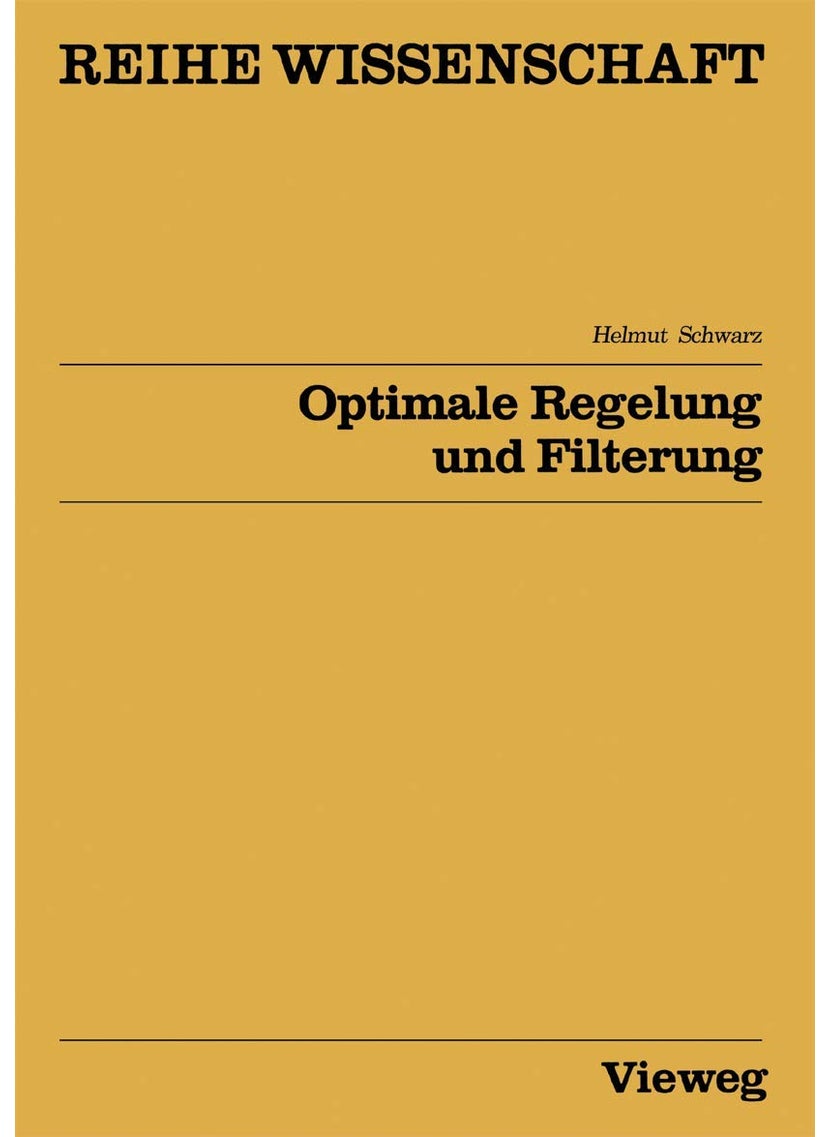 Optimale Regelung und Filterung: Zeitdiskrete Regelungssysteme 