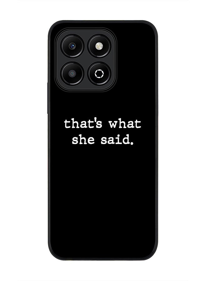 Stylizedd For Honor X6B Case,Slim fit Camera Protection, Shockproof Thin Phone cover - That’s what she said - Image 1