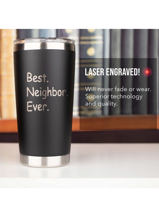 JENVIO Neighbor Gifts | Best Neighbor Ever | Laser Engraved Stainless Steel Travel Tumbler with Lid and 2 Straws | Housewarming Mothers Day New Ideas Going Away Thank You Awesome (20 Ounce) - Image 4