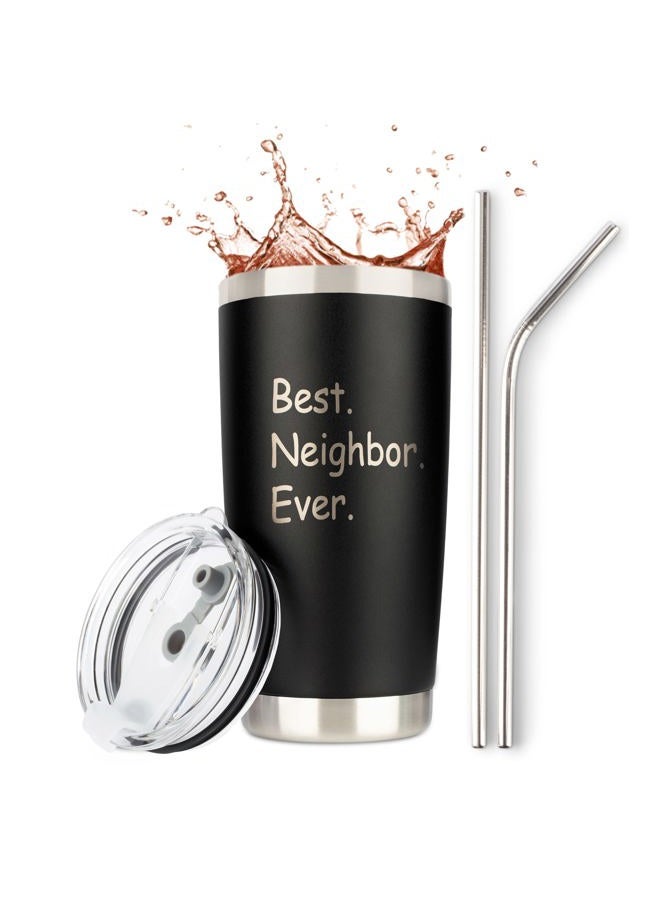 JENVIO Neighbor Gifts | Best Neighbor Ever | Laser Engraved Stainless Steel Travel Tumbler with Lid and 2 Straws | Housewarming Mothers Day New Ideas Going Away Thank You Awesome (20 Ounce) - Image 3
