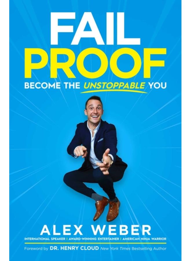 Fail Proof : Become the Unstoppable You