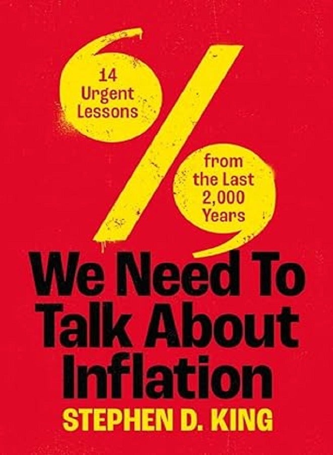 We Need to Talk About Inflation 14 Urgent Lessons from the Last 2000 Years 