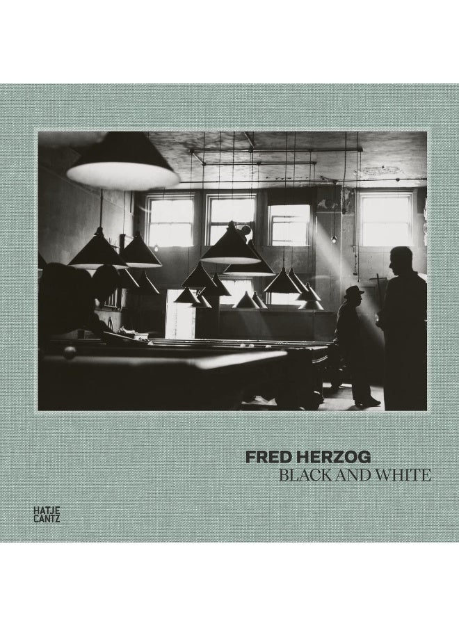 Fred Herzog: Black and White 