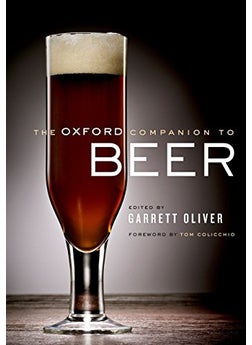The Oxford Companion To Beer 