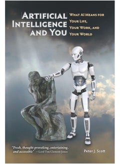 Artificial Intelligence and You: What AI Means for Your Life, Your Work, and Your World  - Image 2