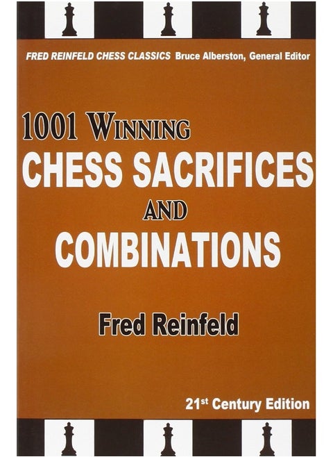 1001 Winning Chess Sacrifices and Combinations