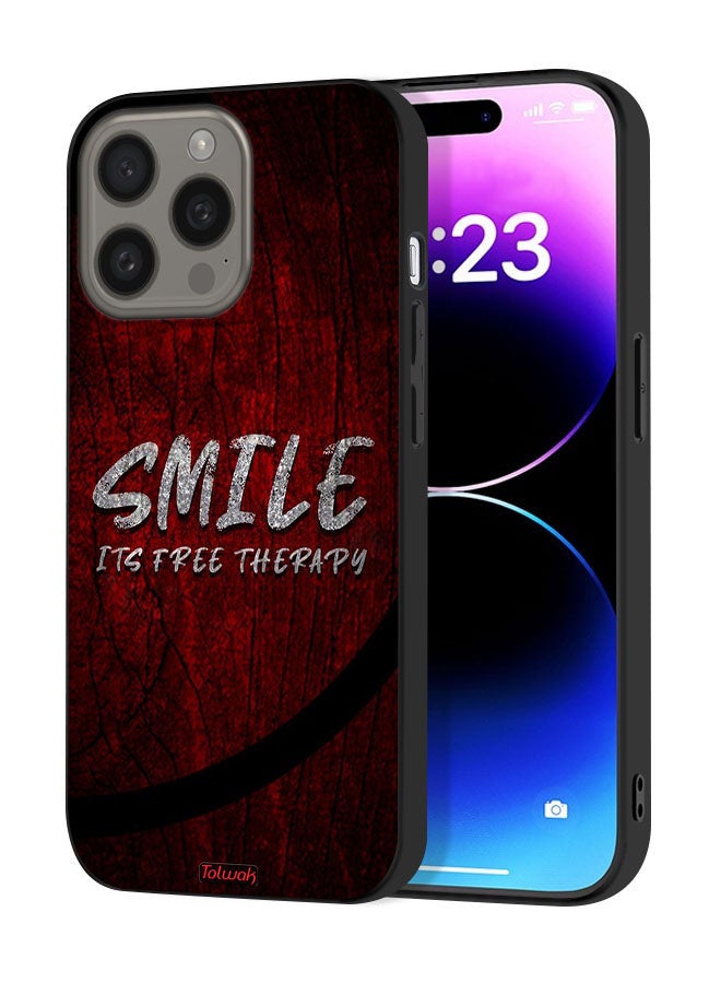 Tolwak Apple iPhone 15 Pro Max Protective Case Cover Smile Its Free Therapy - Image 1