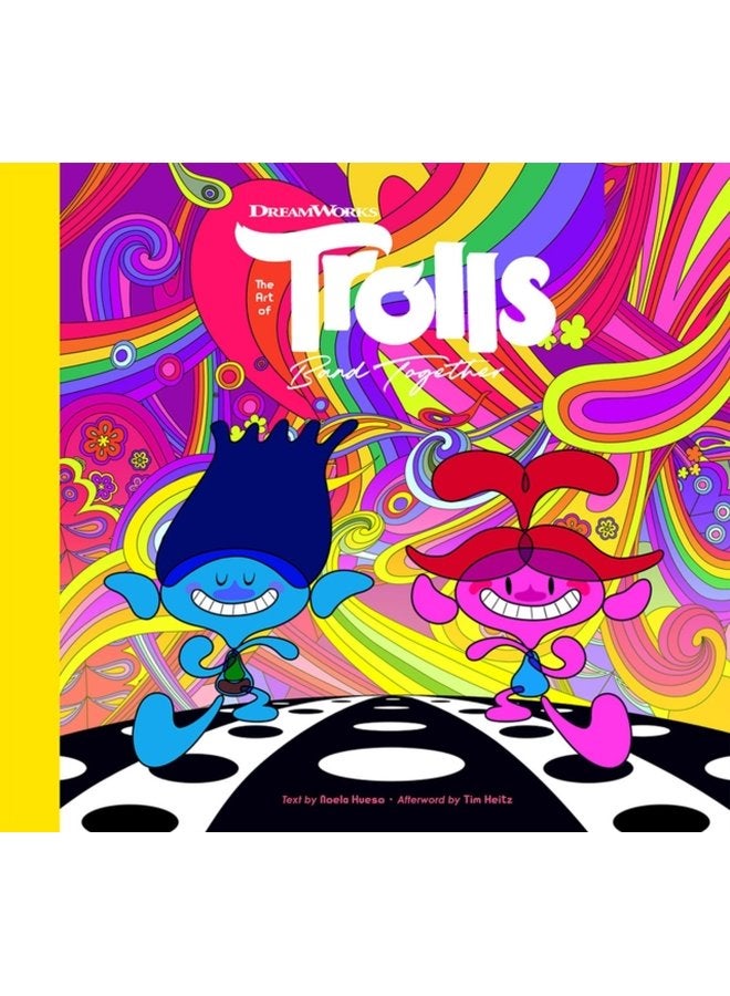 The Art of DreamWorks Trolls Band Together - Hardback