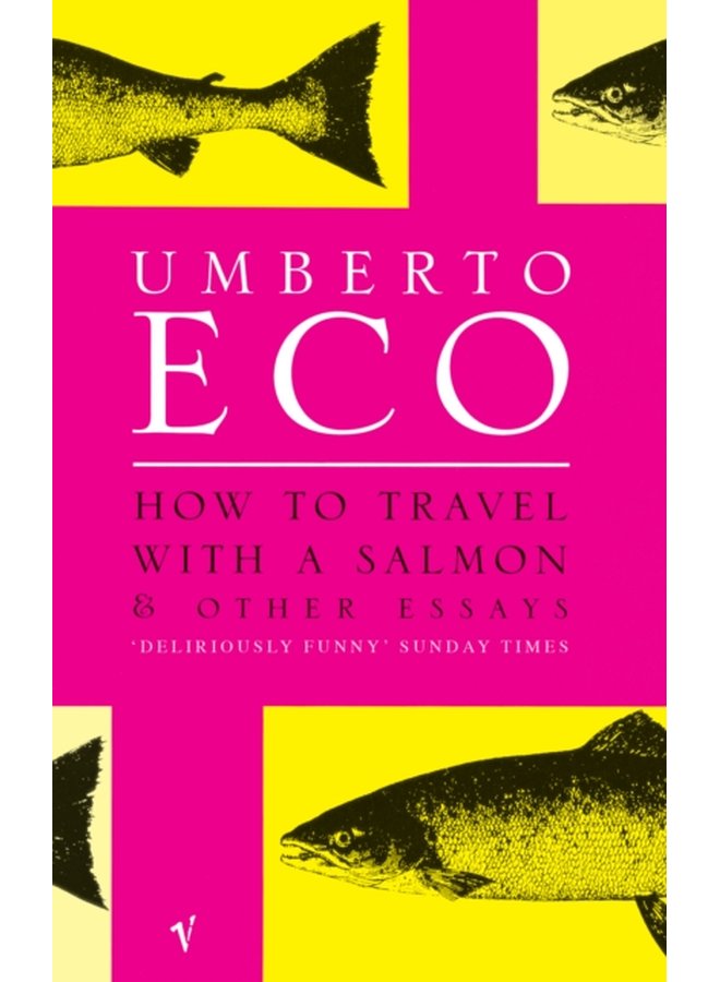 How To Travel With A Salmon and Other Essays - Paperback