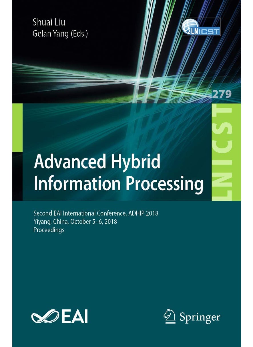 Advanced Hybrid Information Processing: Second EAI International Conference, ADHIP 2018, Yiyang, China, October 5-6, 2018, Proceedings 