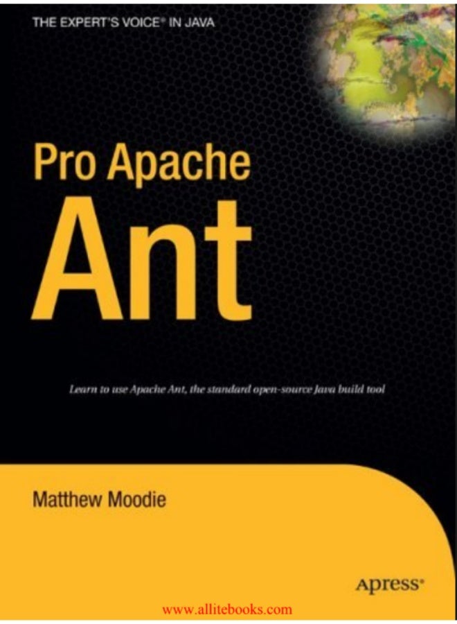 Pro Apache Ant | A Comprehensive Guide to the Java Build Tool - Image 1