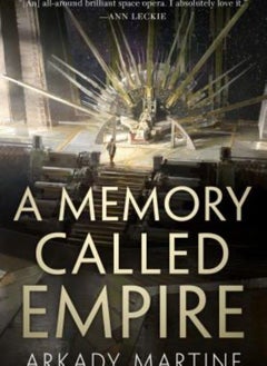 A Memory Called Empire Martine Arkady