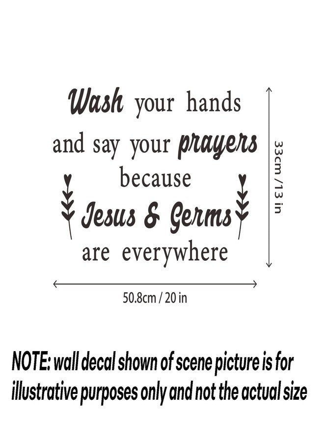 thovorrnl Inspirational Religious Quotes Vinyl Wall Decal, Wash Your Hands and Say Your Prayers Wall Sticker Art Bible Lettering Saying Mural Decor Wallpaper for Bathroom Bedroom Living Room Church - Image 2