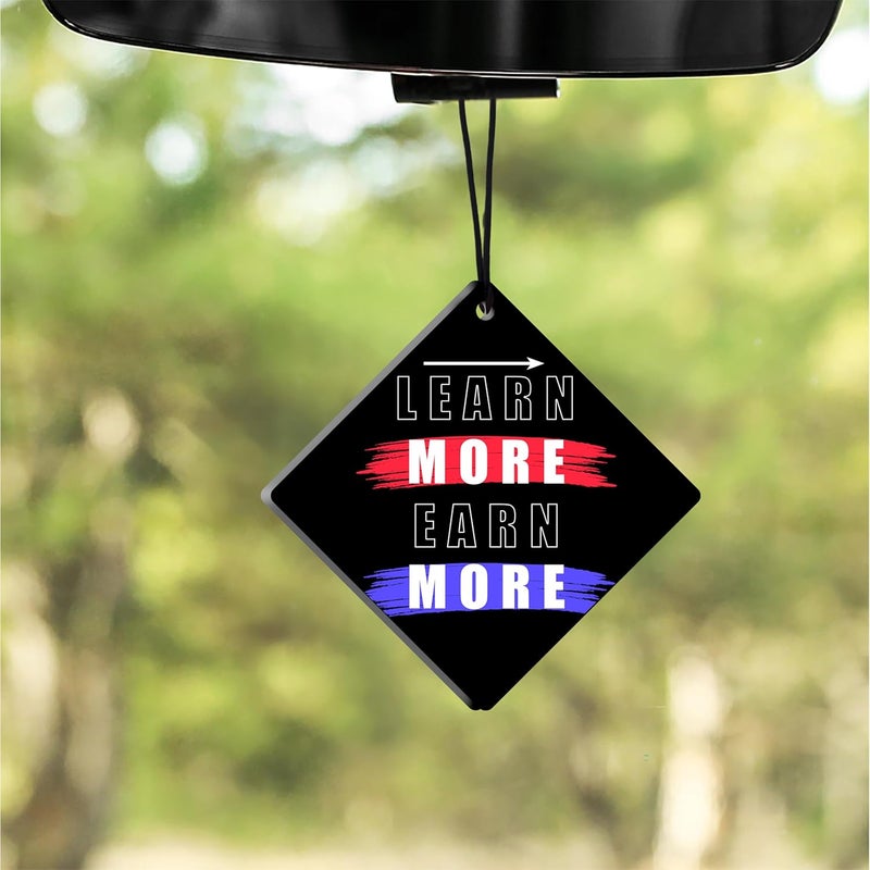 DECOCRU Motivational Car Hanging for Front Mirror | Acylic Car Ornament | Learn More Earn More | Positive Vibes Car Decor (2.5 x 2.5 Inch) - Image 1