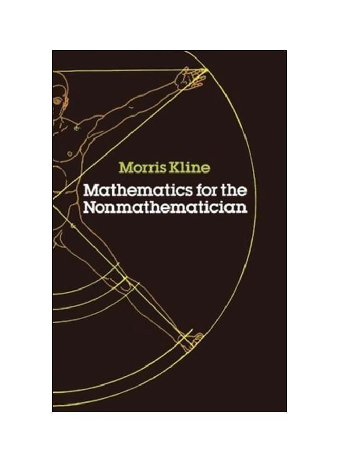 Mathematics For The Non-mathematician
