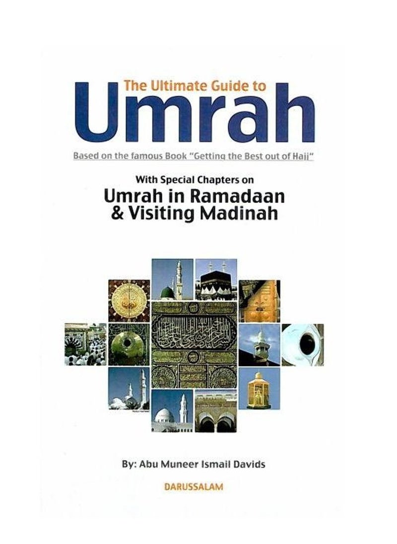 دار السلام - الدليل الشامل للعمرة | الدليل الشامل للعمرة، رفيقك الكامل في رحلة روحية | الدليل النهائي للعمرة الاستعداد لحج مجزٍ | دليلك النهائي للعمرة: دليل عملي للحجاج - Image 1