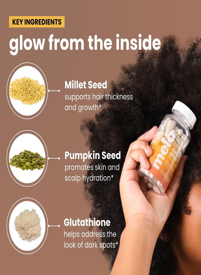 Mela Daily Glow for Healthy Melanin-Rich Skin & Textured Hair – with Silica, Millet, Pumpkin Seed, Probiotics, Hyaluronic Acid & Vitamin D3 – Vegan, Biotin-Free, Gluten & Soy-Free – 60 Count - Image 4