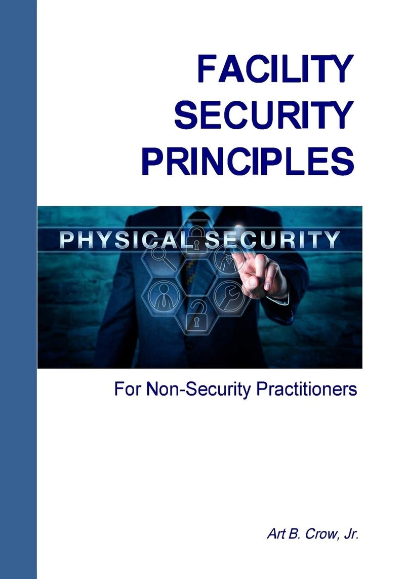 Facility Security Principles for Non-Security Practitioners - Image 1