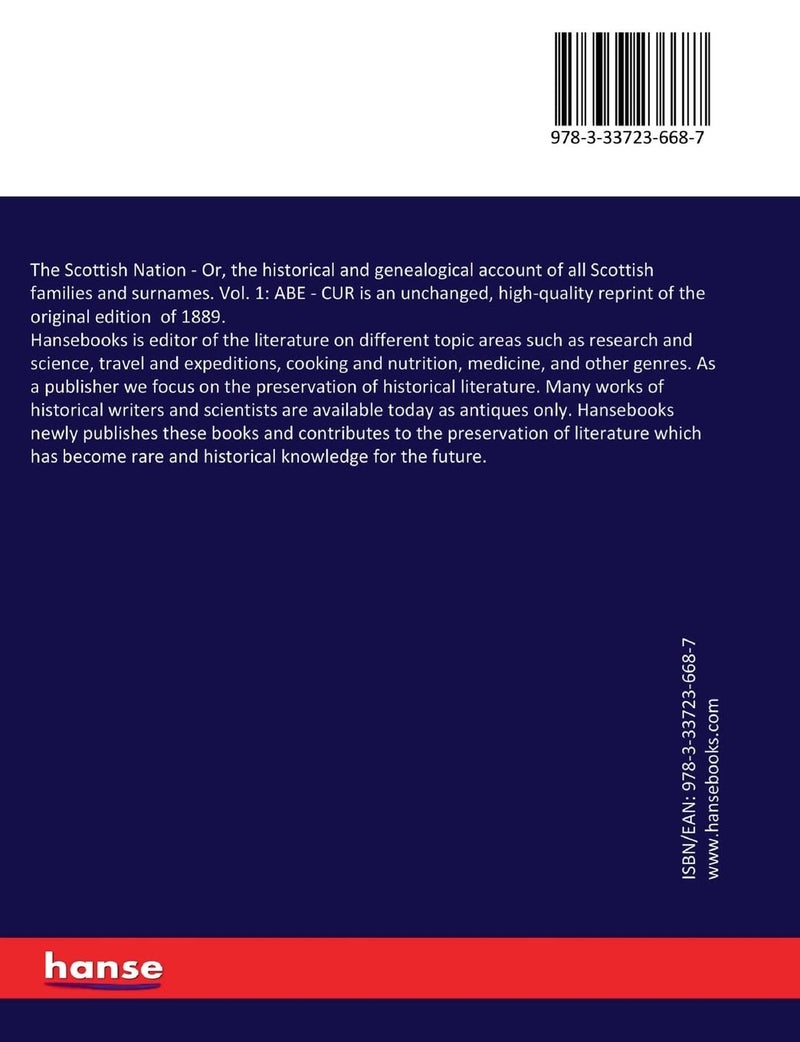The Scottish Nation: Or, the historical and genealogical account of all Scottish families and surnames. Vol. 1: ABE - CUR  - Image 2