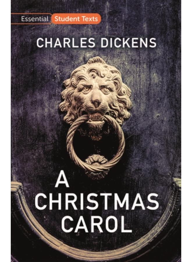 Essential Student Texts: A Christmas Carol