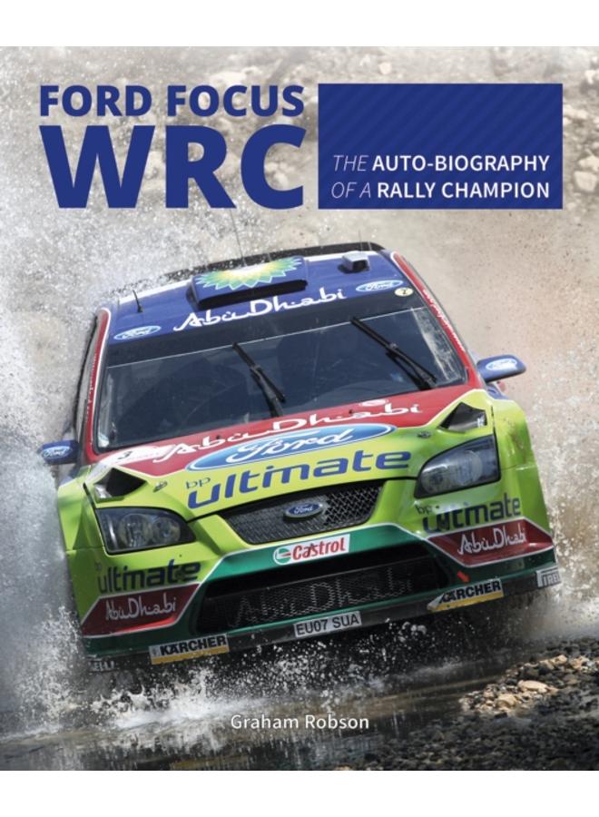 Ford Focus RS WRS World Rally Car 1989 to 2010 