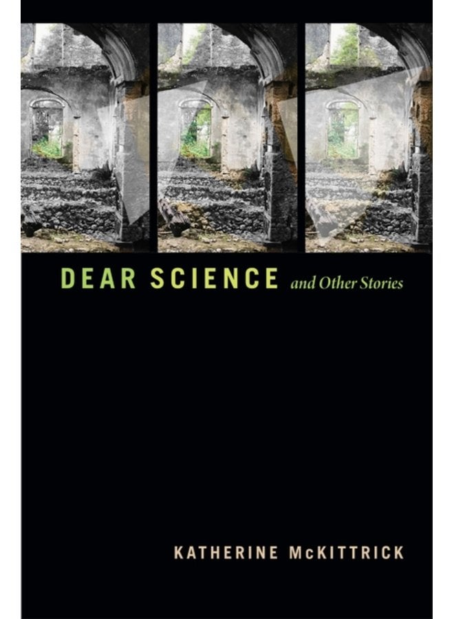 Dear Science and Other Stories - Hardback
