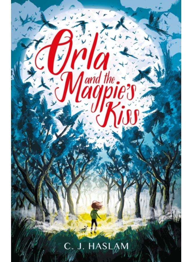 Orla and the Magpie's Kiss