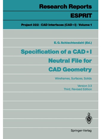 Specification of a CAD * I Neutral File for CAD Geometry: Wireframes, Surfaces, Solids Version 3.3 - pzsku/Z0224B968707899241F54Z/45/1749041752/0af62524-de56-4eed-be53-6f09cb0b479d