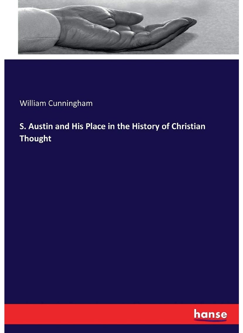 S. Austin and His Place in the History of Christian Thought  - Image 1