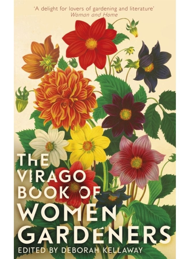 The Virago Book Of Women Gardeners - Hardback