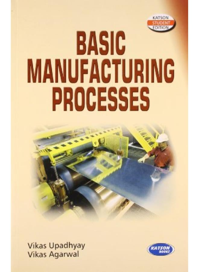 Basic Manufacturing Process