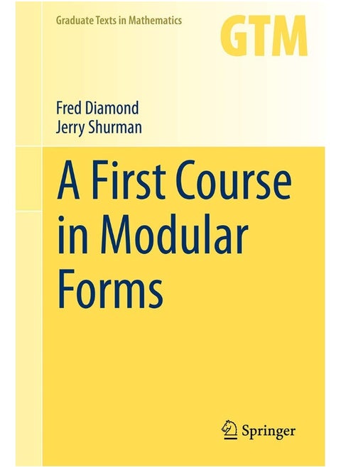 A First Course in Modular Forms