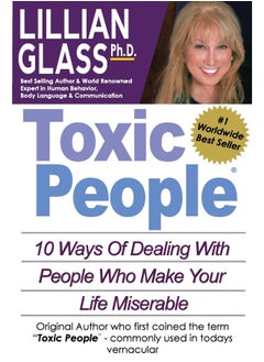 Your Total Image Publsihing Toxic People: Toxic People: 10 Ways Of Dealing With People Who Make Life Miserable  - Image 1