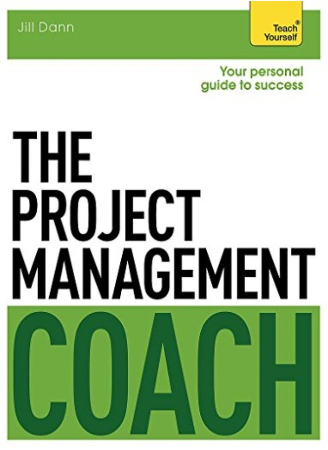 The Project Management Coach Teach Yourself by Jill Dann Paperback 