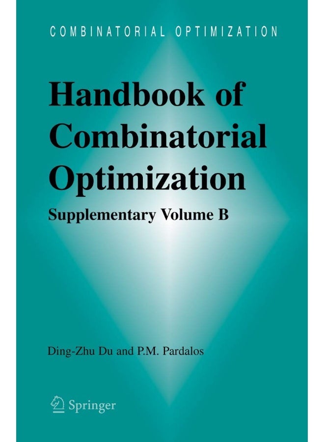 Handbook of Combinatorial Optimization: Supplement Volume B 