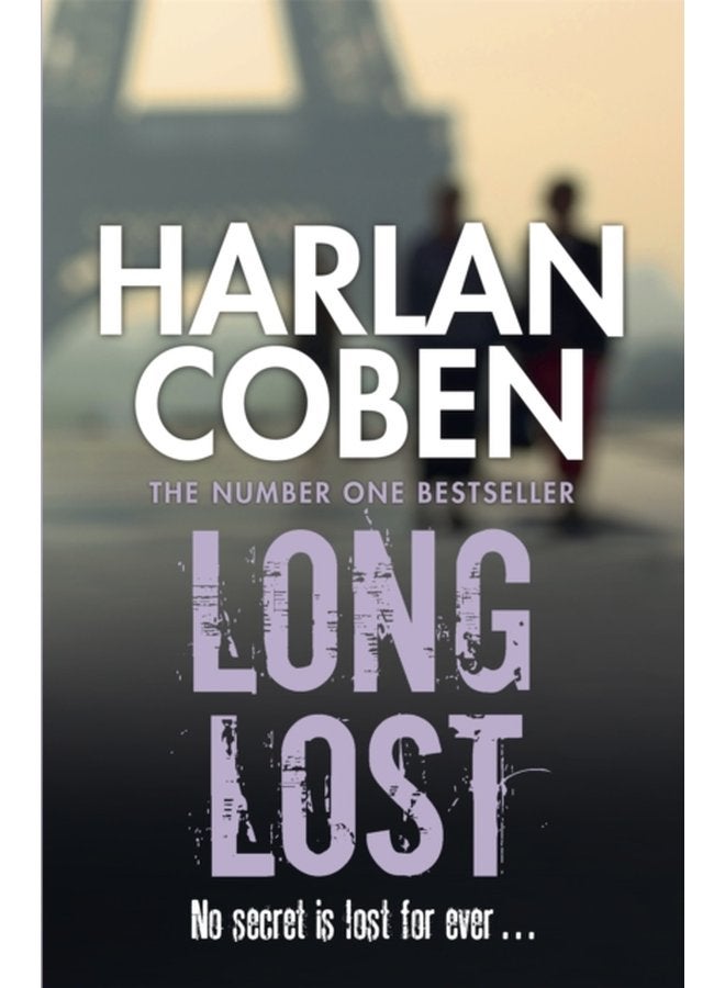 Long Lost A gripping thriller from the 1 bestselling creator of hit Netflix show Fool Me Once - Paperback