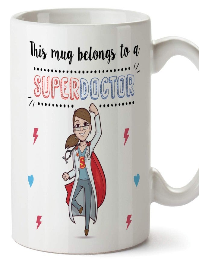 MUGFFINS Doctor. Original Mug Cup This Mug Belongs to a Super Doctor - 11 oz Ceramic - Image 1