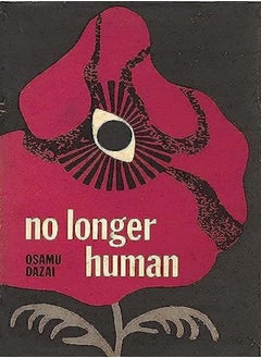 No Longer Human by Dazai, Osamu - Keene, Donald Hardcover 