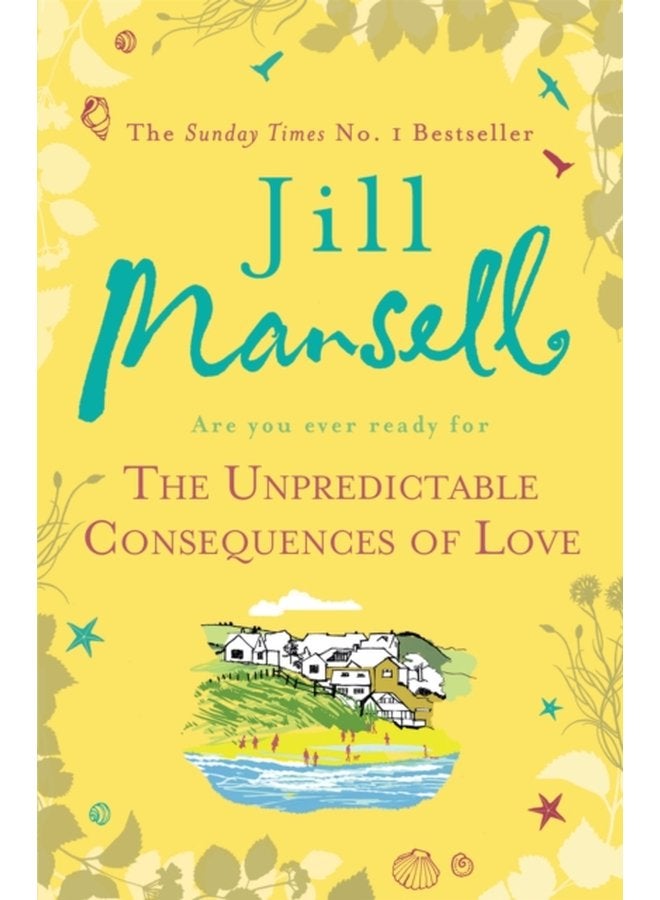 The Unpredictable Consequences of Love A feel good novel filled with seaside secrets - Paperback