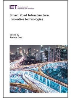 Smart Road Infrastructure: Innovative technologies 