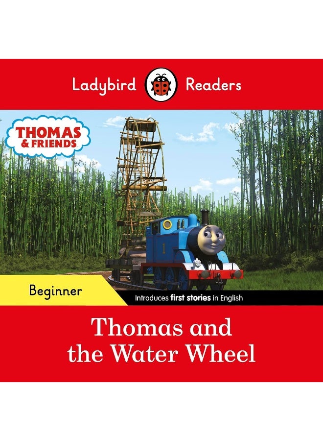 Ladybird Readers Beginner Level - Thomas the Tank Engine - Thomas and the Water Wheel (ELT Graded Reader) - Image 1