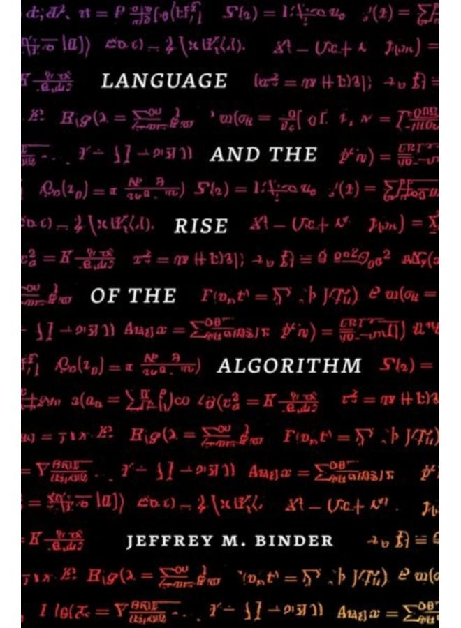 Language and the Rise of the Algorithm
