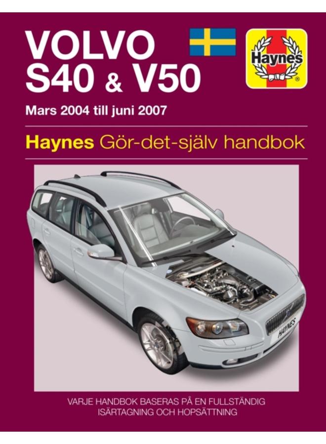 Volvo S40 and V50 Mars (2004 - Juni 2007) Haynes Repair Manual (svenske utgava)